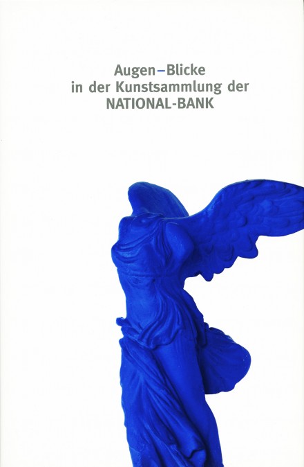 Augen-Blicke in der Kunstsammlung der NATIONAL BANK